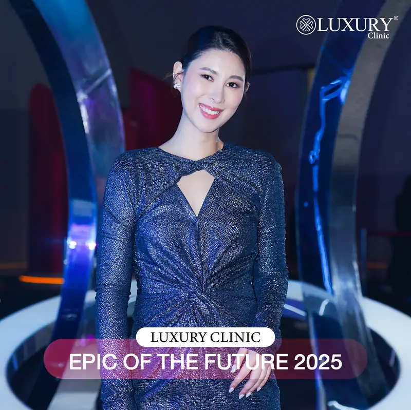 Luxury Clinic ร่วมงาน Epic of Future