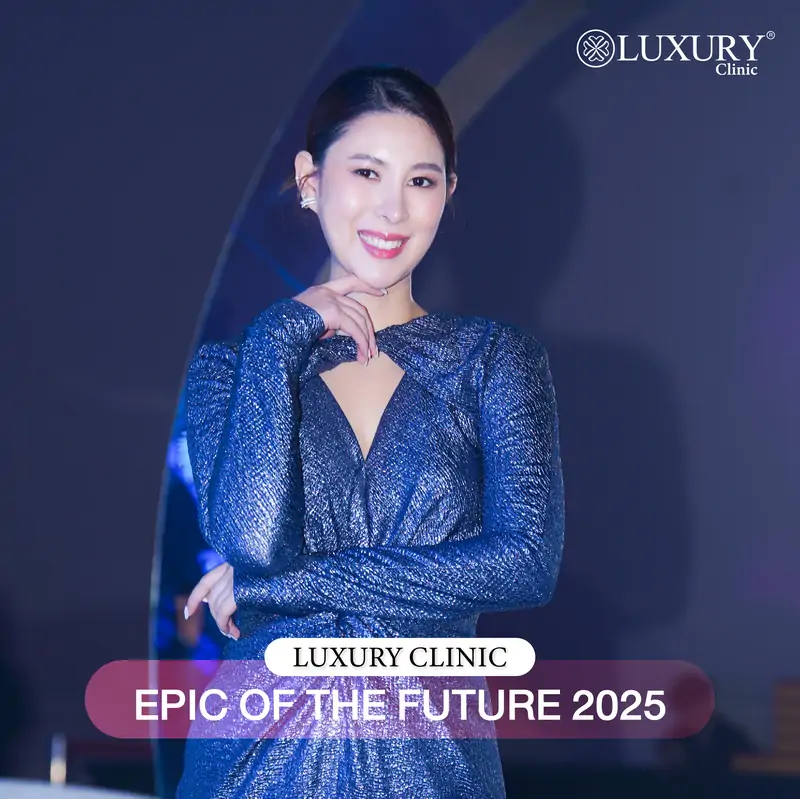 Luxury Clinic ร่วมงาน Epic of Future